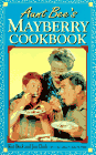 Aunt Bee's Mayberry Cookbook