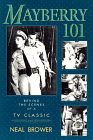 Mayberry 101: Behind the Scenes of a TV Classic
