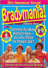 Bradymania! : Everything You Always Wanted to Know - And a Few Things You Probably Didnt (25th Anniversary Edition)