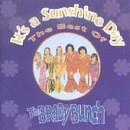 It's A Sunshine Day - The Best Of The Brady Bunch